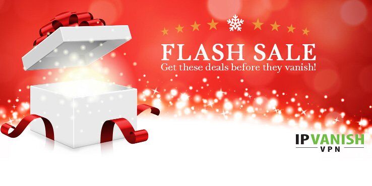 IPVanish Holiday Flash Sale