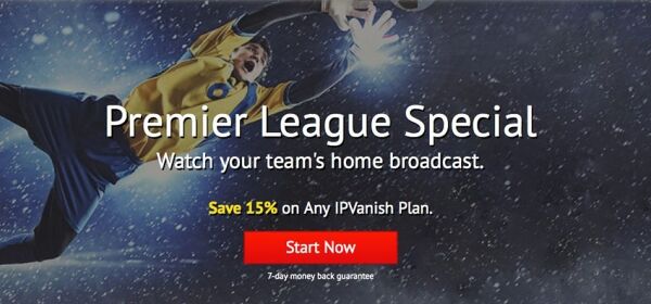 Barclays Premier League Promo – Save 15% on IPVanish