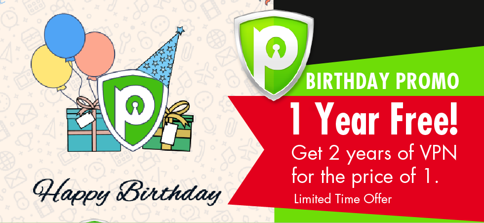 PureVPN: Get 1 FREE Year! Exclusive Birthday Promo Offer