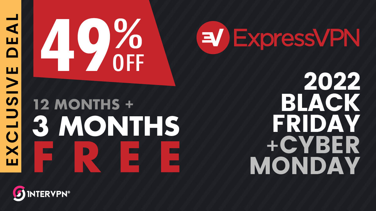 ExpressVPN Cyber Monday Deal: 49% Off + 3 Months FREE