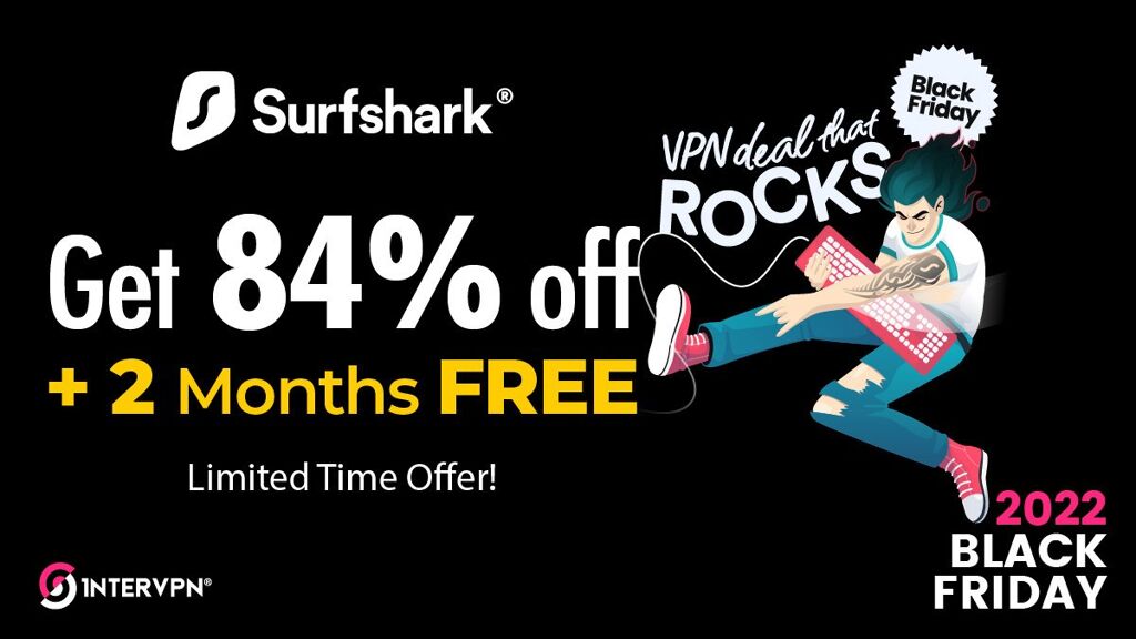 Black Friday at Surfshark VPN - 2022