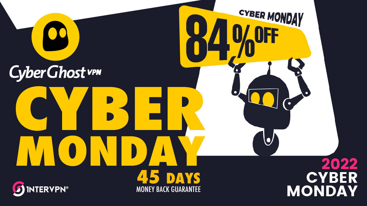 Cyber Monday at CyberGhost VPN 2022