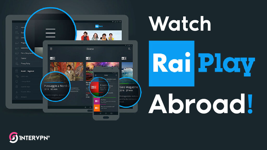 Watch Rai TV channels outside Italy - Unblock RaiPlay abroad
